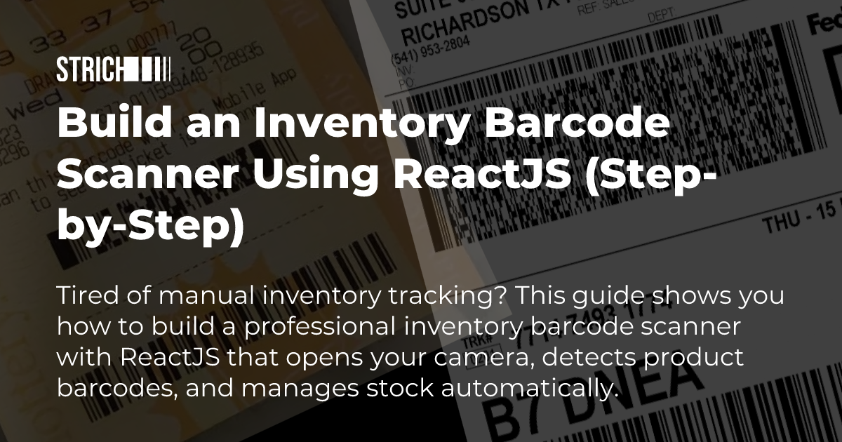 Preview image for blog post "Build an Inventory Barcode Scanner Using ReactJS (Step-by-Step)"